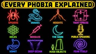 Every Phobia Explained