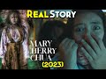 Mary Cherry Chua (2023) Explained In Hindi | Real Spirit Revenge Story Of Mary From PHILIPPINES