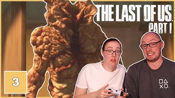 My First Bloater! | The Last of Us Part I Playthrough | Part 3