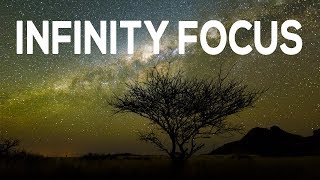 How to Focus in the Dark - Set Infinity Focus for Astrophotography