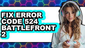 How to Fix Error Code 524 in Star Wars Battlefront 2