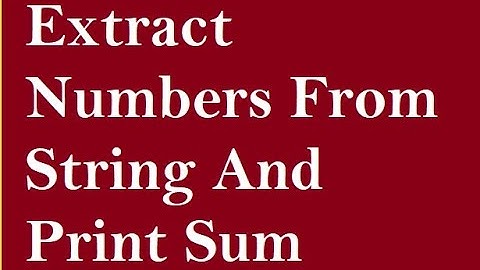 Extract or Separate numbers from String and sum up these numbers - Java