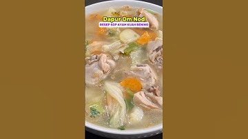 Thumbnail of RESEP SOP AYAM KUAH BENING