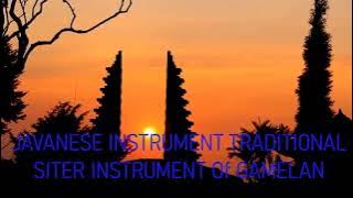 (Siter Jawa) Javanese Gamelan Instruments Relaxing Music  For Sleep, Work, Stress