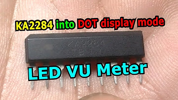 KA2284 into DOT display mode LED VU Meter, Moristo Lekka experiment