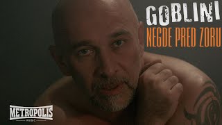 Goblini - Negde Pred Zoru (Official Video)