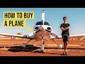 How to BUY YOUR FIRST PLANE