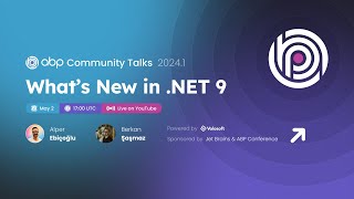 ABP Community Talks 2024.1: What's new in .NET 9? screenshot 2