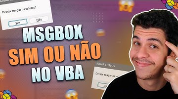 MSGBOX com botões SIM e NÃO | Como fazer um MsgBox com botões SIM ou NÃO no VBA