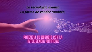 Potencia tu Negocio con la IA (inteligencia artificial)