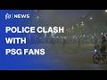 Police intervene with tear gas after PSG celebrations