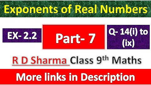 Exponents of Real Numbers | Class 9th Maths | R D Sharma Solution  | Chapter 2 | Part 7