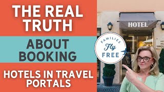The Truth About Booking Hotels Through Travel Portals: What You Need to Know!