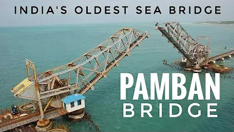 PAMBAN bridge | Rameshwaram | India's oldest sea bridge | Tamilnadu