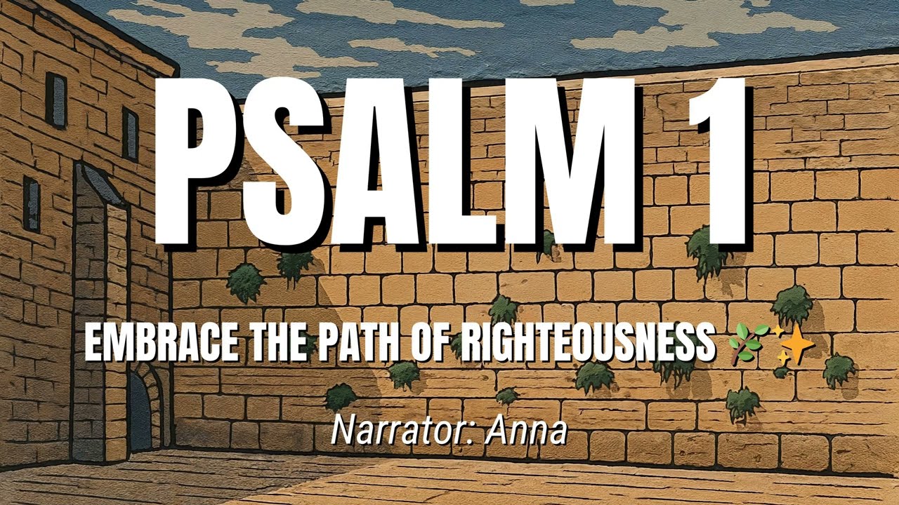 Psalm 1 | Embrace the Path of Righteousness 🌿✨ Find Joy in God's Word