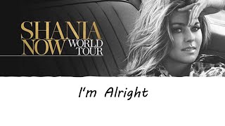 Shania Twain I&#39;m Alright