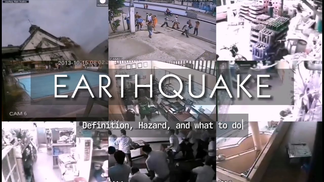 EARTHQUAKE (Definition, Hazard and What to do)