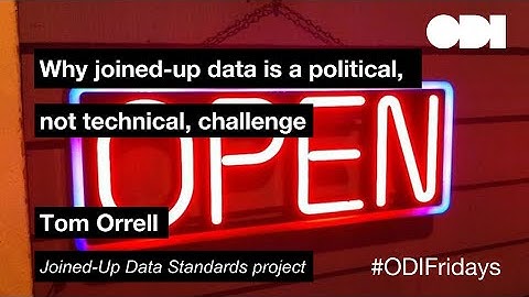 Friday Lunchtime Lecture: Why joined-up data is a political, not technical, challenge