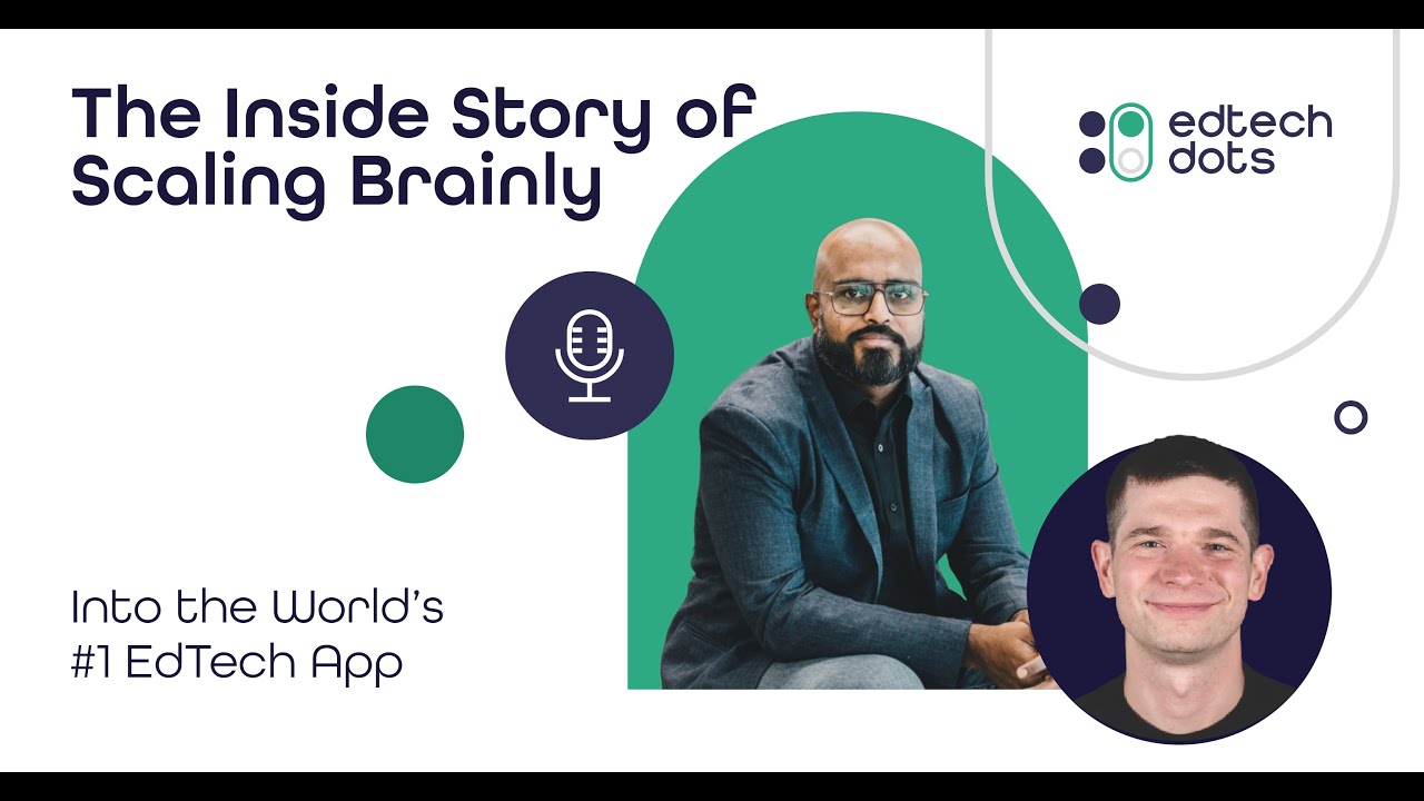 The Inside Story of Scaling Brainly Into the World’s #1 EdTech App