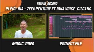 (MV VS PROJECT FILE) PI PIGI JUA - Zefa Pentury ft Joka Voice. Gilcans