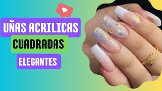 Uñas Acrílicas Cuadradas Paso a Paso | Uñas Elegantes ??