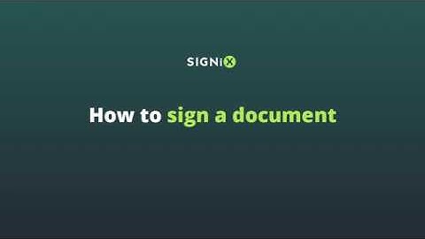 How to sign a document in SIGNiX