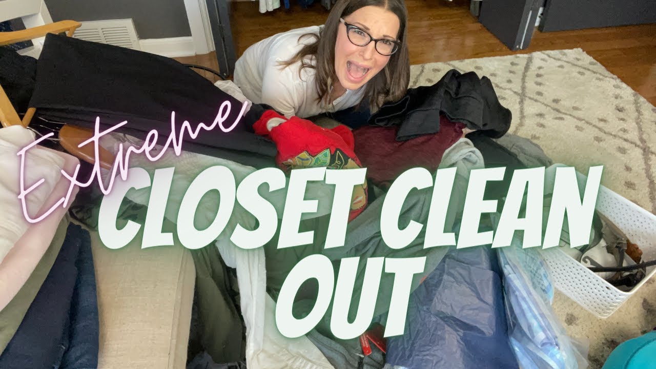 Extreme Closet Clean Out | Organize & Declutter With Me | Cleaning ...
