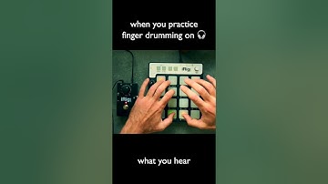 Finger drumming practice: what I hear VS what people around me hear #fingerdrumming #fingerdrummer