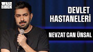 Devlet Hastaneleri - Nevzat Can Ünsal Tuzbiber Stand-Up