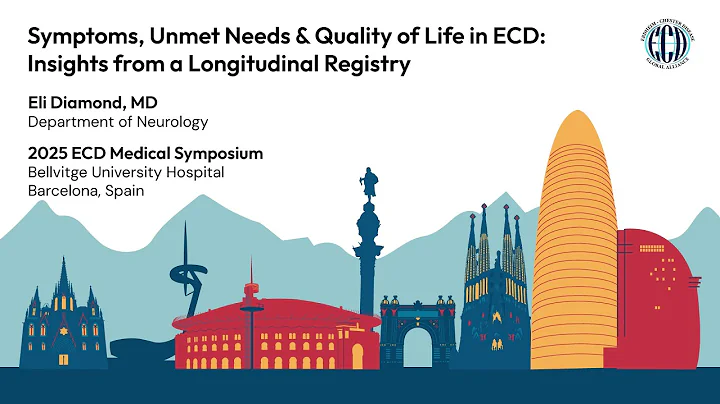 Symptoms, Unmet Needs, and Quality of Life in ECD: Registry-Based Analysis | Medical Symposium 2025