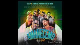 Ice P, Haraca Kiko, El Cherry Scom, La Sabiduria, Albert Diamond – Amanecemo