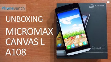 Micromax Canvas L A108 Unboxing and Hands-on Overview