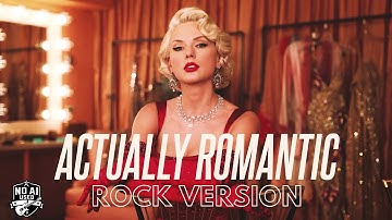 Taylor Swift - Actually Romantic (ROCK VERSION)