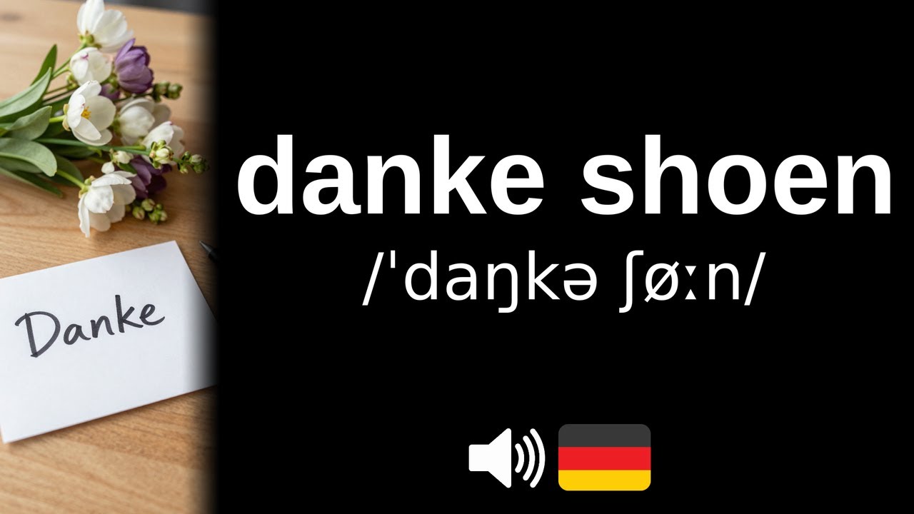 How to pronounce danke shoen (CORRECTLY!) - YouTube