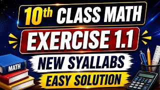 10th Class Math New Book 2026 l Exercise 1.1 complete Detailed Lecture l New Book