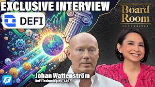 Famous DeFi Technologies CEO Johan Wattenström on Building a Vertically Integrated Digital Asset Platform Wealth