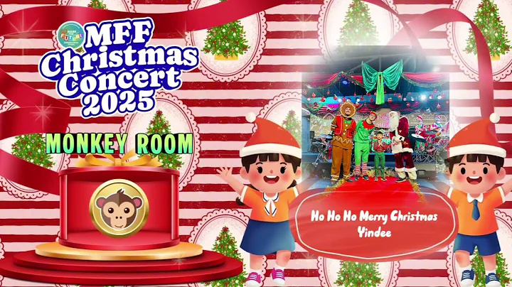 MFF Christmas Concert 2025 | Monkey | After Piano | Ho Ho Ho Merry Christmas | Yindee