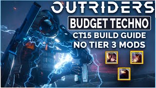 Outriders - The BEST "Budget" DPS Techno Build To Burn Through CT15 - (Outriders Build Guide)