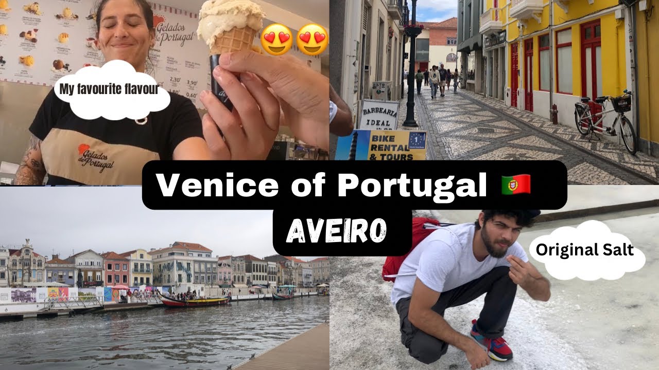 I visited Venice of Portugal 🇵🇹 | Aveiro| Ovos Moles | Gelados de Portugal