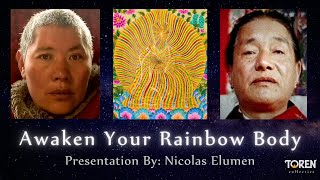 Awaken Your Rainbow Body: Version 4.0 Updated & Expanded