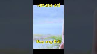 Download Lagu Buyung Kdi - Tatune Ati #Shorts MP3 Download Lagu Buyung Kdi - Tatune Ati #Shorts MP3