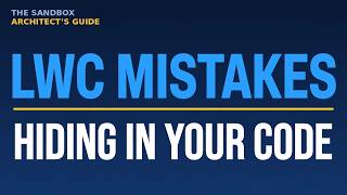 LWC Mistakes Every Dev Makes