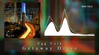 Egg Yolk - Getaway Drive (old)