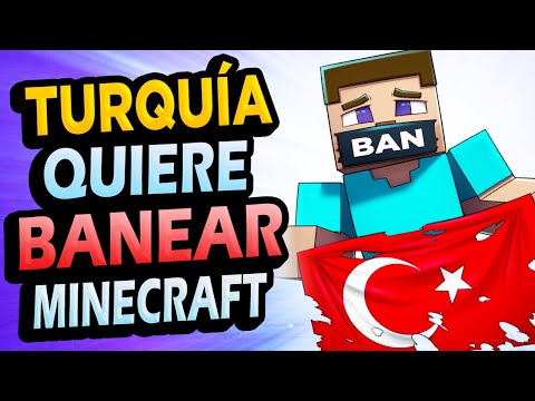 Por este Motivo Turquía Quiere BANEAR Minecraft!!