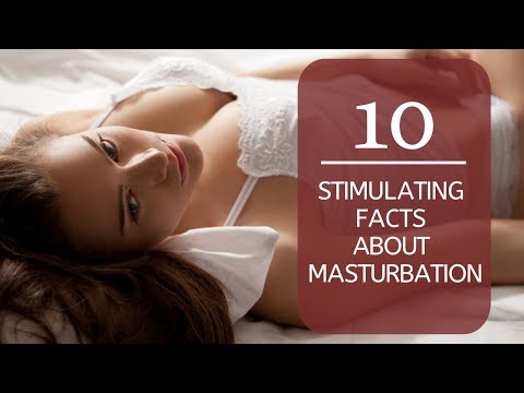 10 Stimulating Facts about Masturbation