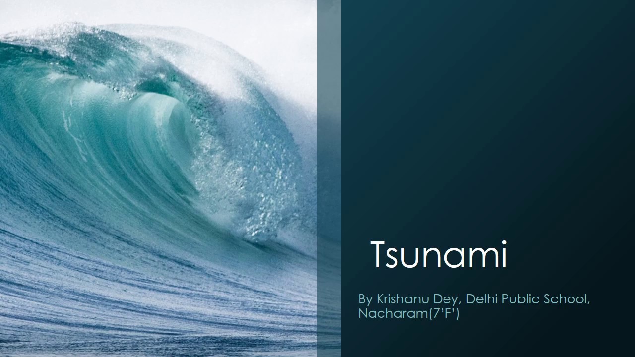 Tsunami Präsentation Tsunami Präsentation