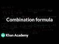 Combination formula | Grade 11 | Math | NCERT | Khan Academy (IN accent)