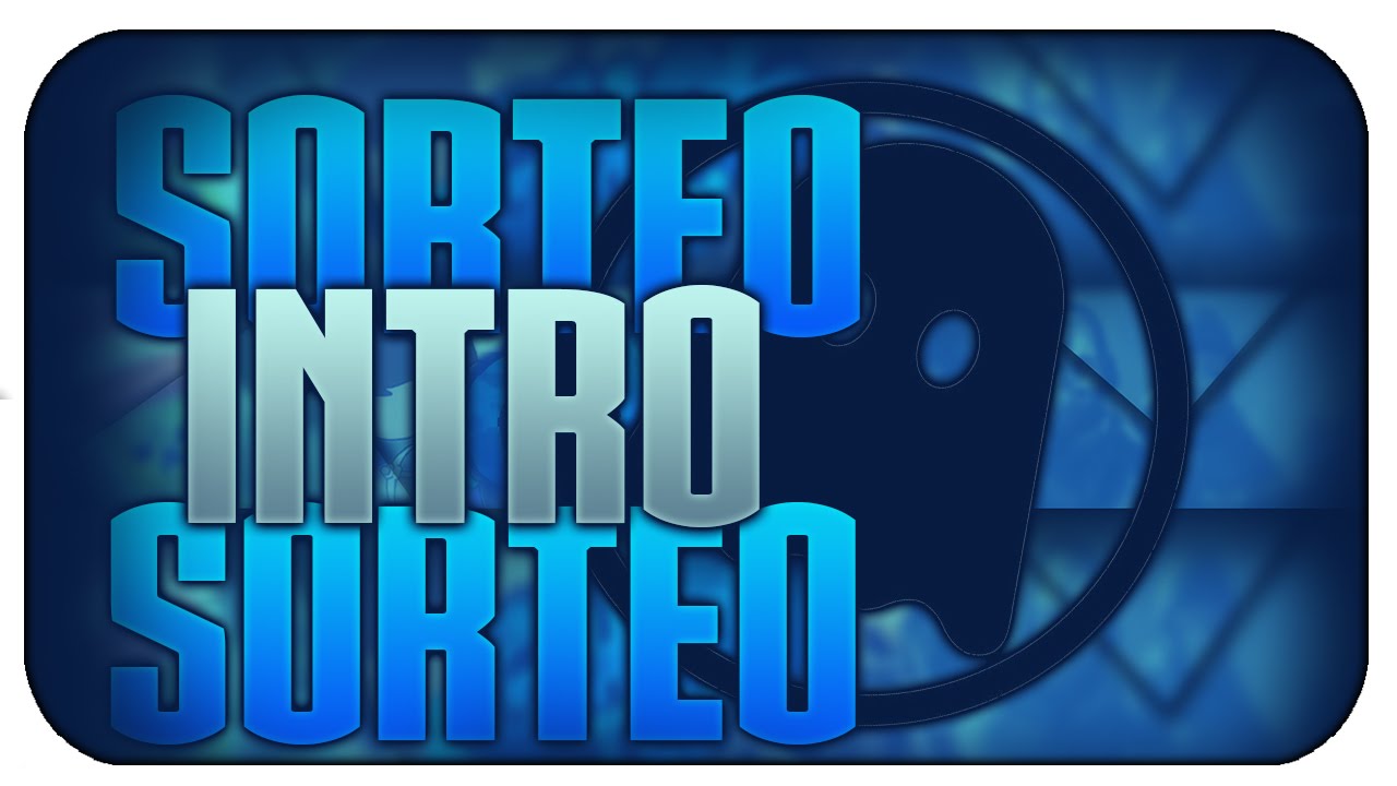 Intro sorteo! (Abierto)