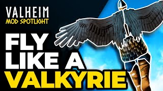 FLY LIKE A VALKYRIE! - Valheim Mod Spotlight - OdinFlight | Episode 3