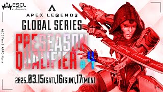 ALGS Year 5：APAC-North Preseason Qualifier #4 Day 3